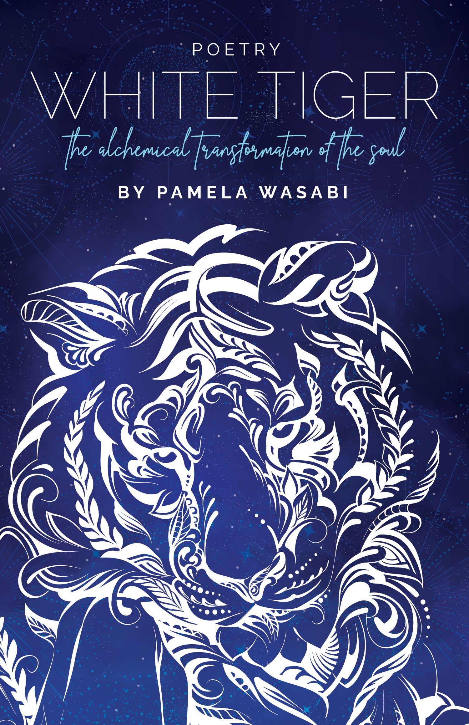 White Tiger: The Alchemical Transformation of the Soul